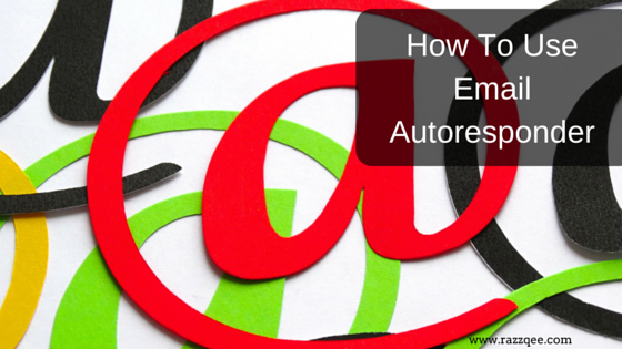 How to use email autoresponder